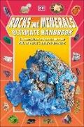 Devin Dennie, DK - Rocks and Minerals Ultimate Handbook The Need-to-Know Facts and Stats on More Than 200 Rocks and Minerals