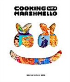 Marshmello - Cooking with Marshmello