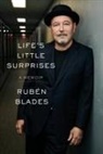 Ruben Blades, Rubén Blades, Alfred MacAdam - Life's Little Surprises