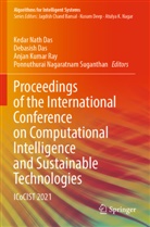 Debasish Das, Kedar Nath Das, Anjan Kumar Ray et al, Anjan Kumar Ray, Ponnuthurai  Nagaratnam Suganthan, Ponnuthurai Nagaratnam Suganthan - Proceedings of the International Conference on Computational Intelligence and Sustainable Technologies