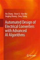 Ma Hao, Ma et al Hao, Jingjing Huang, Huang Jingjing, Xinze Li, Hao Ma... - Automated Design of Electrical Converters with Advanced AI Algorithms