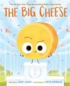 Jory John, John Jory, Pete Oswald, Oswald Pete - The Big Cheese