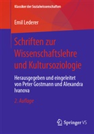 Lederer, Emil Lederer, Peter Gostmann, Ivanova, Alexandra Ivanova - Schriften zur Wissenschaftslehre und Kultursoziologie