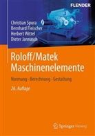 Bernhard Fleischer, Dieter Jannasch, Christian Spura, Herbe Wittel, Herbert Wittel - Roloff/Matek Maschinenelemente, 2 Teile