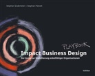 Stephan Grabmeier, Stephan Petzolt - Impact Business Design