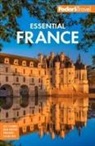 Fodor's Travel Guides - Fodor's Essential France