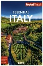 Fodor'S Travel Guides, Fodor's Travel Guides - Fodor's Essential Italy 2024