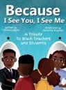Tiffaney Whyte - Because I See You, I See Me