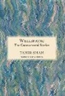 Tahir Shah - The Caravanserai Stories: Wellspring