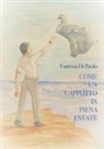 Vanessa Di Paolo - Come un cappotto in piena estate