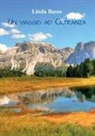 Linda Basso - Un viaggio ad oltranza