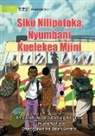 Lesley Koyi, Ursula Nafula - The Day I Left Home For The City - Siku Nilipotoka Nyumbani Kuelekea Mjini