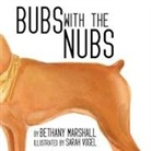 Bethany Marshall - Bubs with the Nubs