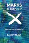 David Yirdaw - Marks of Discipleship: 10 Essentials for Following Jesus