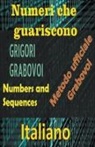 Edwin Pinto - Numeri che Guariscono, Grigori Grabovoi