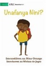 Nina Orange - What Are You Doing? - Unafanya Nini?