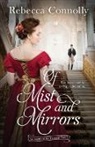 Rebecca Connolly - Of Mist and Mirrors