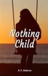 A. G. Anderson - Nothing Child