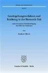 Norbert Ullrich - Gesetzgebungsverfahren und Reichstag in der Bismarck-Zeit