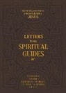 Martin Luther, Charles H. Spurgeon, A. W. Tozer - Letters from Spiritual Guides