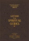 Martin Luther, Charles H. Spurgeon, A. W. Tozer - Letters from Spiritual Guides
