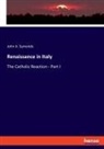 John A. Symonds - Renaissance in Italy