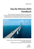 Daniel M Giel, Daniel M. Giel - Das De-Minimis 2023 Handbuch