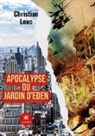 Christian Louc, Louc-c - Apocalypse ou jardin d eden