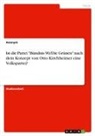 Anonym, Anonymous - Ist die Partei "Bündnis 90/Die Grünen" nach dem Konzept von Otto Kirchheimer eine Volkspartei?