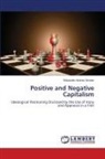 Sebastian Andres Amado - Positive and Negative Capitalism