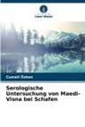 Cumali Özkan - Serologische Untersuchung von Maedi-Visna bei Schafen