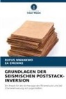 Ea Emenike, Rufus Nwankwo - GRUNDLAGEN DER SEISMISCHEN POSTSTACK-INVERSION