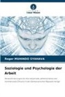 Roger MUHINDO SYAHAVA - Soziologie und Psychologie der Arbeit