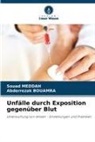 Abderrezak Bouamra, Souad Meddah - Unfälle durch Exposition gegenüber Blut