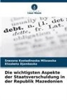Elizabe Djambaska, Elizabeta Djambaska, Snezana Kostadinoska Miloseska - Die wichtigsten Aspekte der Staatsverschuldung in der Republik Mazedonien