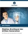 John Mupala - Mobiles Breitband der dritten Generation