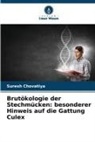 Suresh Chovatiya - Brutökologie der Stechmücken: besonderer Hinweis auf die Gattung Culex