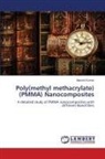 Manish Kumar - Poly(methyl methacrylate) (PMMA) Nanocomposites
