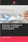 Oscar Nielsen - Business Intelligence aplicado à gestão universitária
