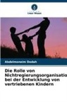 Abdelmoneim Dodah - Die Rolle von Nichtregierungsorganisationen bei der Entwicklung von vertriebenen Kindern