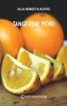 Julia Henrietta Kohtes - tangerine mind