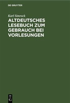Karl Simrock - Altdeutsches Lesebuch zum Gebrauch bei Vorlesungen