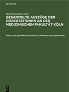 Paul Frangenheim - Gesammelte Auszüge der Dissertationen an der medizinischen Fakultät Köln - Band 2: 1921 (Dekanatsjahr 1920/21). Zahnärztliche Dissertation