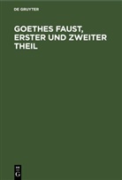 Oswald Marchbach - Goethes Faust, erster und zweiter Theil
