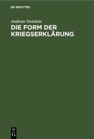 Andreas Steinlein - Die Form der Kriegserklärung