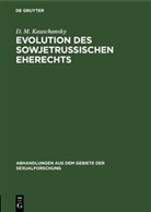 D. M. Kauschansky - Evolution des sowjetrussischen Eherechts