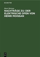 Henri Moissan, Th. Zettel - Nachträge zu: Der elektrische Ofen von Henri Moissan