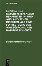 Johann Friedrich Wilhem Herbst, Carl Gustav Jablonsky, Carl Ritter - Natursystem aller bekannten in- und ausländischen Insekten, als eine Fortsetzung der von Büffonschen Naturgeschichte: Der Schmetterlinge, Teil 8
