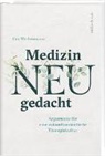 Urs Weilenmann - Medizin neu gedacht