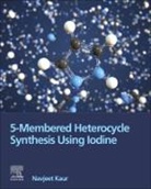 Navjeet Kaur - 5-membered Heterocycle Synthesis Using Iodine